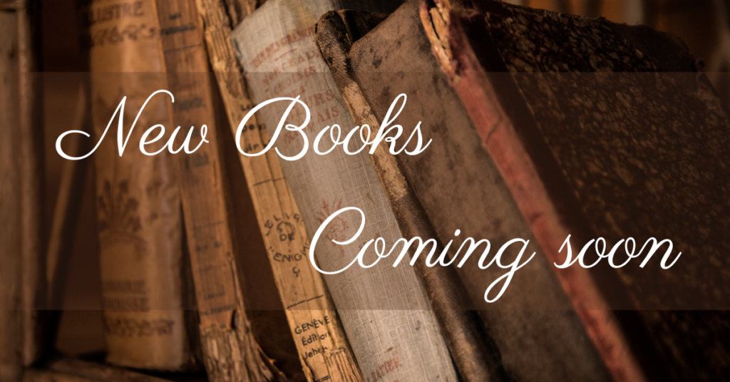 New Books Coming Soon